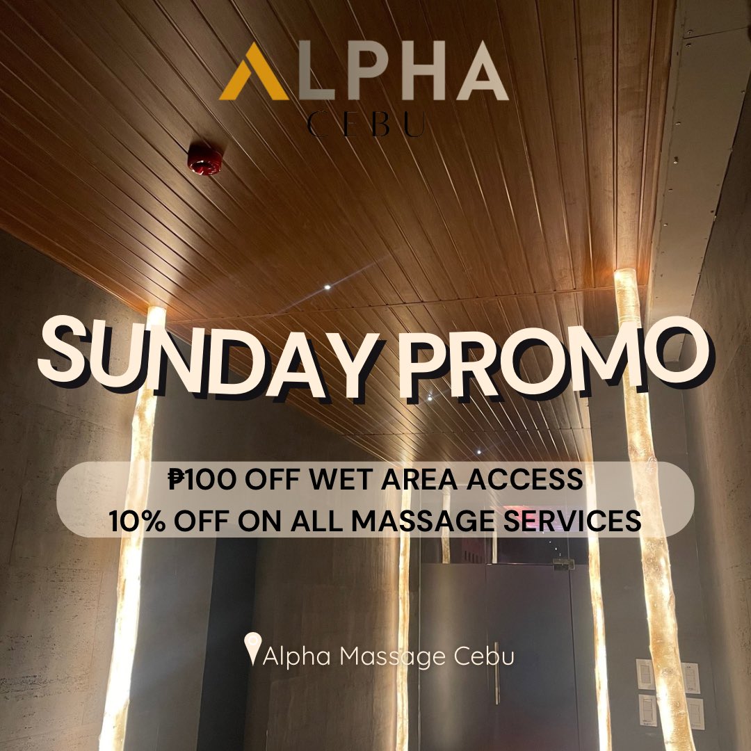 cebu_alpha's tweet image. Maayong Adlaw mga Bisak! 

Naa tay promo karun ky balik kalingawan na sa atong Wet Area! 😍

Don't forget to level up your relaxation at Alpha Cebu

💦 ₱100 OFF Wet Area Access
💆 10% OFF All Massages Services

Limited time only!

Ali namo mga Bisdak! 😍