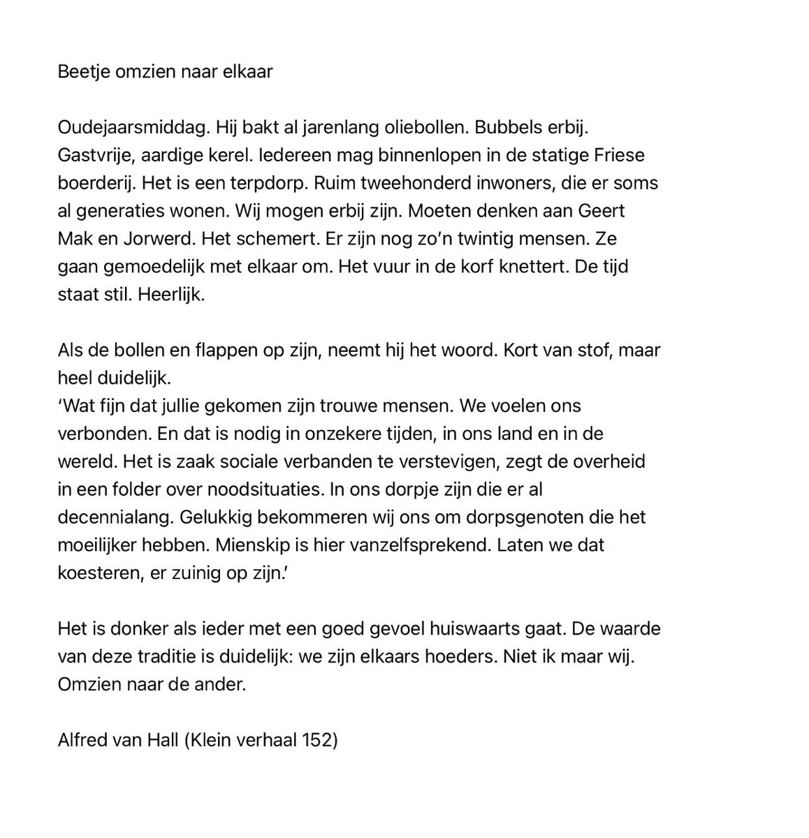 In de overweldigende wereld komt het op de kleine leefomgeving en persoonlijke contacten aan!