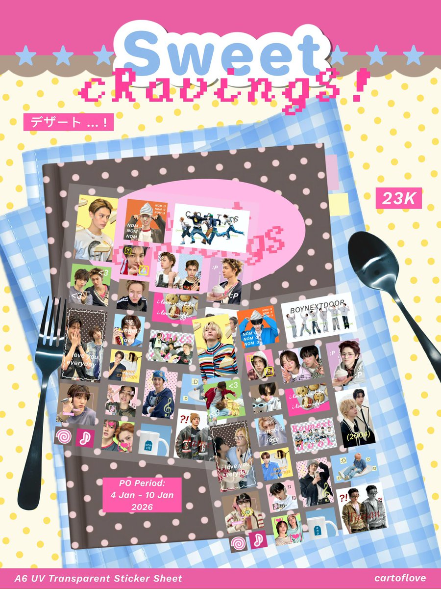 cartoflove's tweet photo. ` ๑ Pre-order : Sweet cRavingS 🧁💗 .. ꒱

♫ A6 UV Transparent Stikcer Sheet | 23K

📆 PO Period: 4 Jan - 10 Jan 2026
🖇️ Form PO: https://t.co/97TY60PE6o

★ avail for BOYNEXTDOOR &amp; CORTIS

#SweetcRavingS https://t.co/SjMZx1hLpk