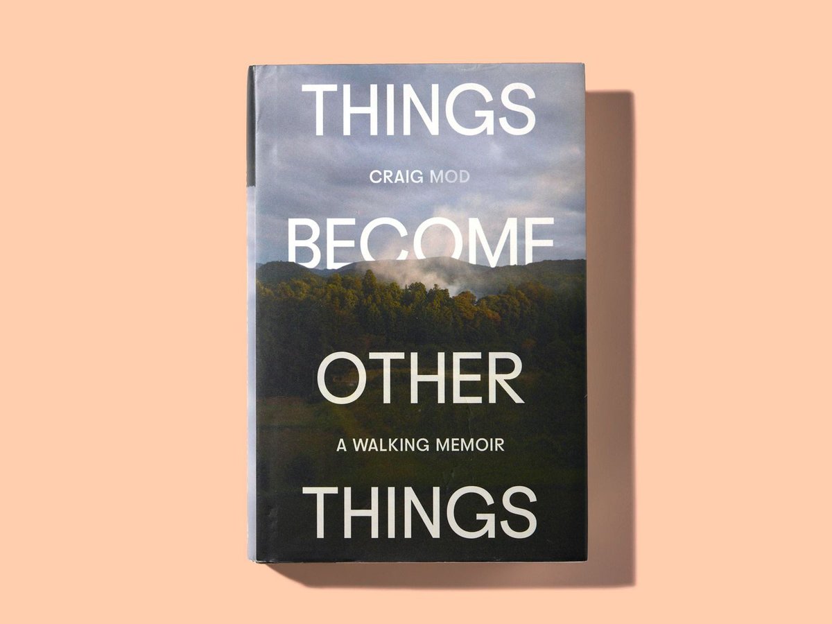 Things Become Other Things』by Craig Mod この本は旅のエッセイ集で