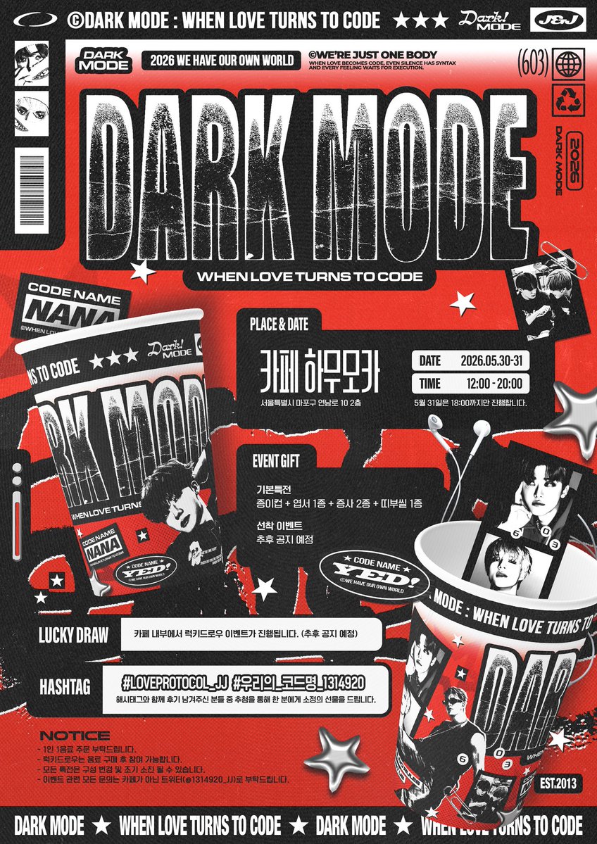 1314920_JJ's tweet image. ݁𖥔 ݁˖ ᴅᴀʀᴋ ᴍᴏᴅᴇ : ᴡʜᴇɴ ʟᴏᴠᴇ ᴛᴜʀɴs ᴛᴏ ᴄᴏᴅᴇ ˖ ݁𖥔 ݁

.----  ...--  .----  ....-  ----.  ..---  -----

⟡ 카페 하무모카
⟡ 2026.05.30 - 05.31

#LoveProtocol_JJ
#1314920_우리의_코드명