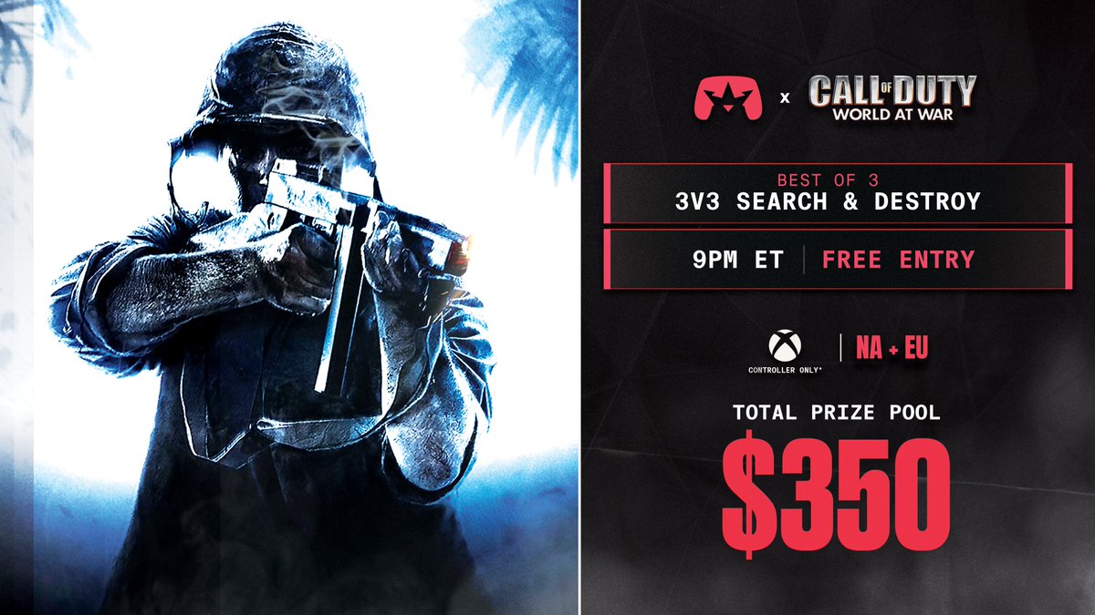 ConsoleKings's tweet image. Throwback $350 3v3 Search &amp;amp; Destroy 

🏆WaW | Best of 3
🎟️Free Entry | Xbox
⏰9 PM ET

Signup Now: ConsoleKings.com/tournaments