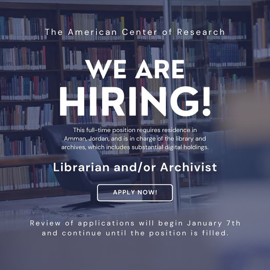 ACORJordan's tweet photo. The American Center of Research (ACOR) is on the lookout for a #librarian and/or #archivist! This full-time position requires residence in Amman, Jordan, and is in charge of the library and archives, which includes substantial digital holdings. https://t.co/8QaMXPical https://t.co/Pb084aBnA7