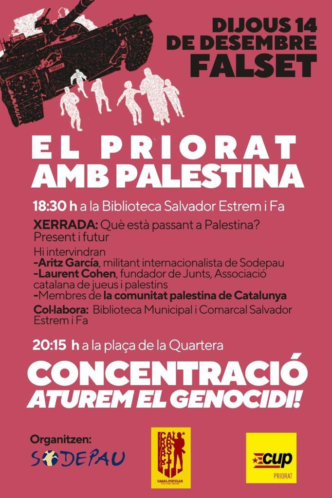 casalcarrasclet's tweet photo. El proper 14 de desembre, a Falset, dos actes per donar a conèixer la situació del poble palestí i mostrar la nostra solidaritat. No podeu faltar! 

El Priorat amb Palestina! 🇵🇸

Aturem el genocidi!

#PrioratAntifeixista https://t.co/7vyfeumShu