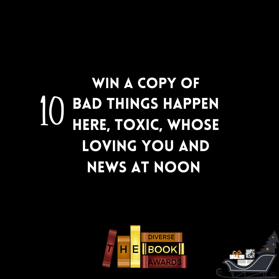 Day 10 is YA books and Adult books. WIN a copy of Bad Things Happen Here, Toxic, Whose Loving You and News at Noon. To enter FOLLOW us, RT, LIKE this post and COMMENT #TheDBAwards Closes 6pm. UK only.