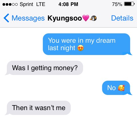 toxickaisootxts's tweet photo. Kyungsoo stays hustlin at all times 😌
#incorrecttexts #kaisoo #Respectfully https://t.co/hjS2hHZ9ij