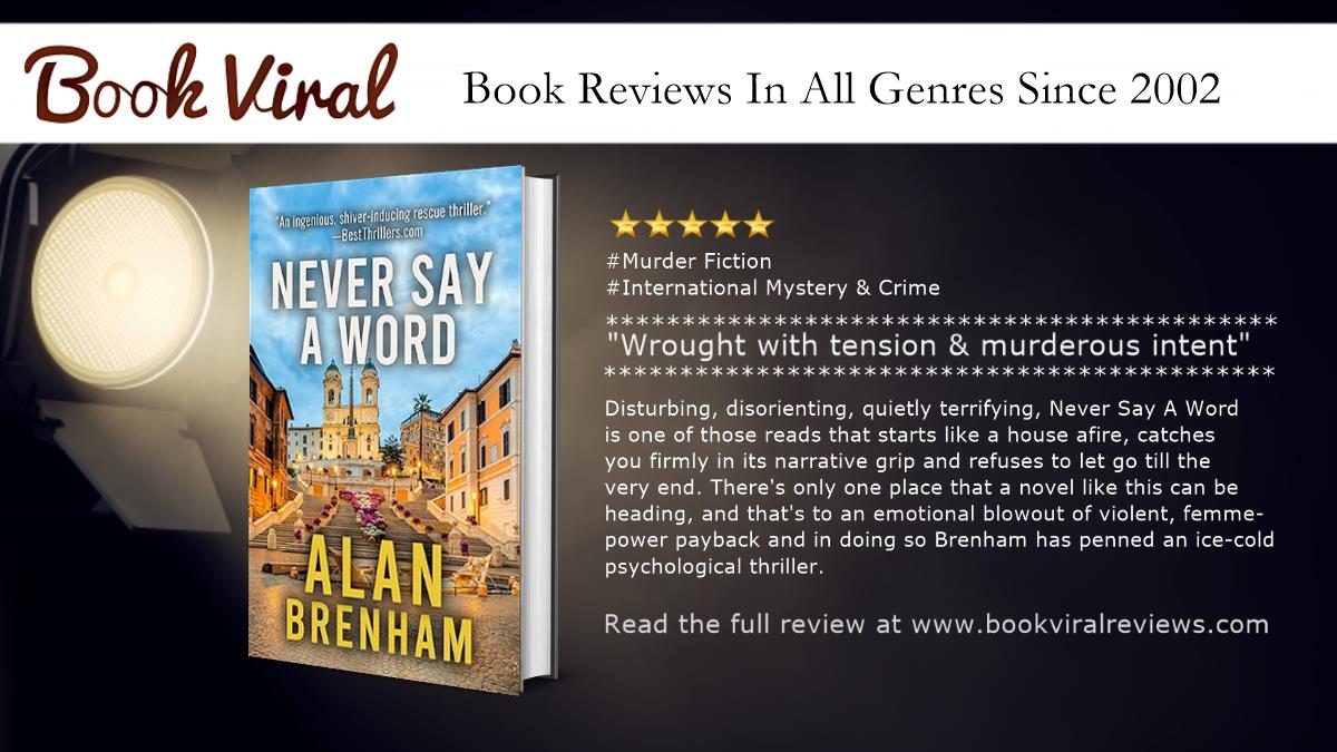 Disturbing, disorienting, quietly terrifying, Never Say A Word is one of those reads that starts like a house afire  @alanbrenham   bookviralreviews.com/book-reviews/k… #crimefiction #crimefictionbooks #crimefictionaddict #crimefictionauthor #bookrecommendations