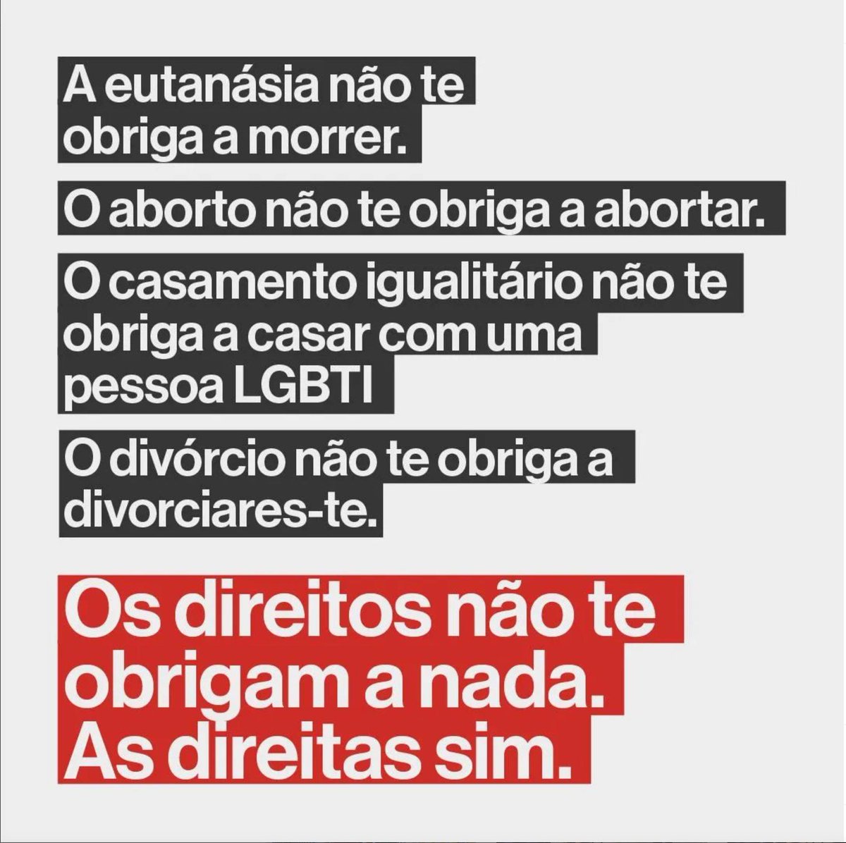 Dia Internacional dos Direitos Humanos

Os direitos das outras pessoas não te obrigam a nada. As direitas sim.