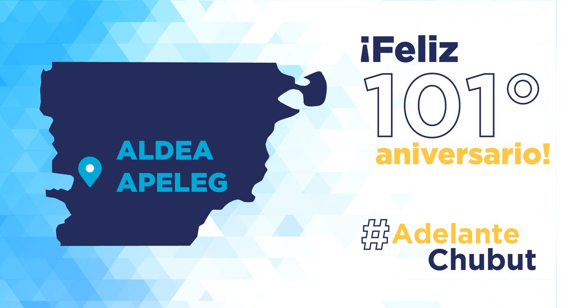 ¡Feliz 101º Aniversario #AldeaApeleg! Es un orgullo ver el crecimiento y el avance de la localidad, gracias al trabajo de la comunidad