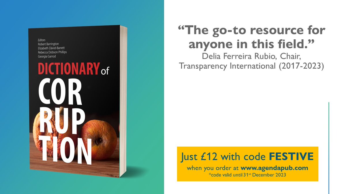 Ahead of International Anti-Corruption Day, you can use the code FESTIVE to get 40% off our newly-published Dictionary of Corruption, via our partners @agendapub.