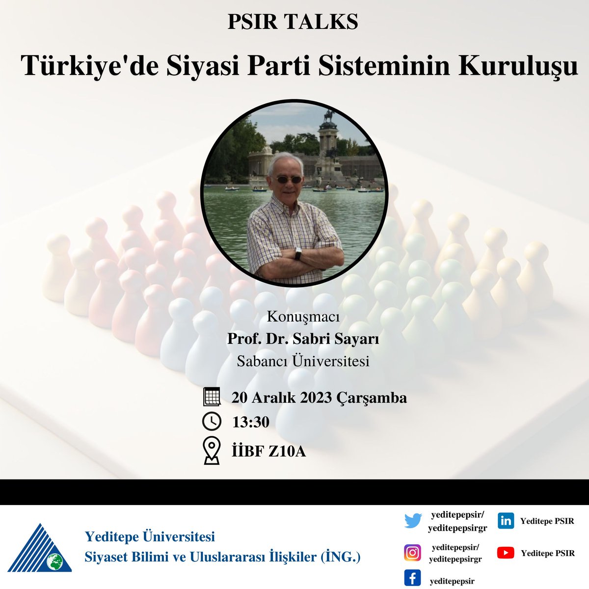 'Türkiye'de Siyasi Parti Sisteminin Kuruluşu' başlıklı konuşmasıyla Prof. Dr. Sabri Sayarı bizlerle olacak. Tüm mensup ve öğrencilerimizi bekliyoruz.

@YeditepeUni 
@YeditepePSIRGr 
@yeditepesbe 
@yeditepeiibf 
#yeditepepsır