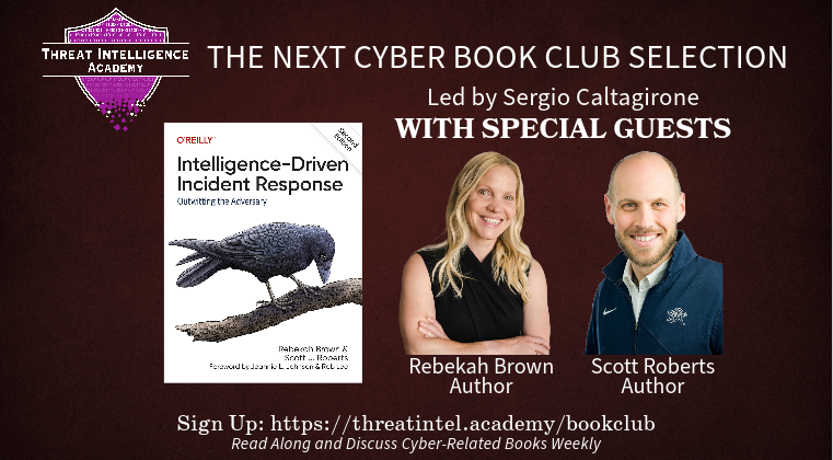 NEXT CYBER BOOK CLUB SELECTION Intelligence-Driven Incident Response. With special guests joining us - the authors <a href="/PDXbek/">Rebekah Brown</a> and @sroberts.
Buy the book: hubs.ly/Q02ctClT0 and Sign up for book club: hubs.ly/Q02ctrBB0