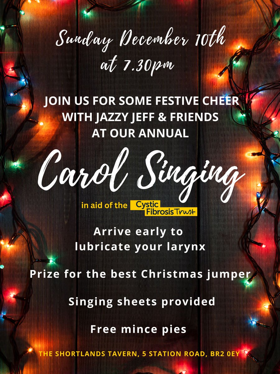 The Shortlands Tavern (@shortlandstaver) on Twitter photo 🎄Join us for an evening of Carol Singing with Jazzy Jeff & friends this Sunday Dec 10th. Our chosen charity this year is <a href="/cftrust/">Cystic Fibrosis Trust</a> Hymn sheets are provided along with free mince pies and a prize for the best Christmas jumper. Arrive early to lubricate your larynx! #pub #carols 🎄Join us for an evening of Carol Singing with Jazzy Jeff & friends this Sunday Dec 10th. Our chosen charity this year is <a href="/cftrust/">Cystic Fibrosis Trust</a> Hymn sheets are provided along with free mince pies and a prize for the best Christmas jumper. Arrive early to lubricate your larynx! #pub #carols