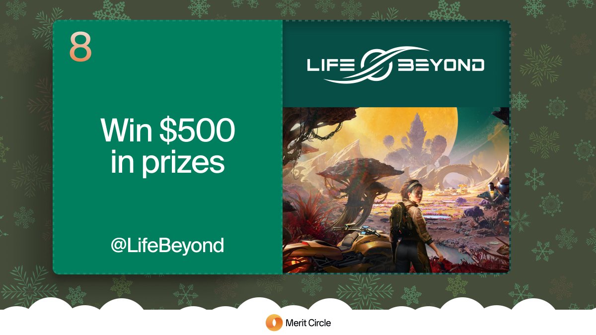🟠MC Advent Calendar Day 8: Life Beyond🎁

The season of giving starts here!🏆🎄

Today's challenge:
1⃣ Follow @MeritCircle_IO &amp; <a href="/LifeBeyond/">Life Beyond</a>!  
2⃣ RT this post
3⃣ Complete the quests: hub.onbeam.com/advent

For a chance to win $500 ~ in prizes! 🎅
3 total winners!🥇