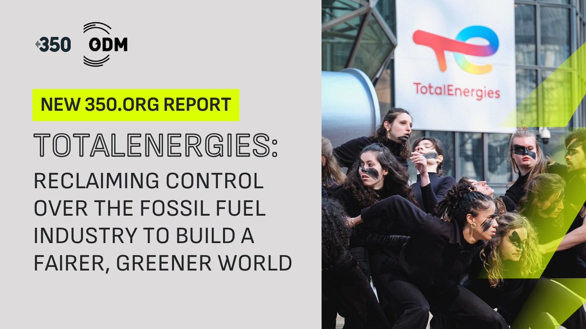 350's tweet image. EXCLUSIVE: A 🌎 without fossil fuels is not only necessary, it's achievable.

We can't trust oil giants like @TotalEnergies with the climate crisis.

Our new report sets out 3 ways to phase out the fossil fuel industry strategies &amp;amp; build a fairer, greener world ⬇
#PowerUp #COP28