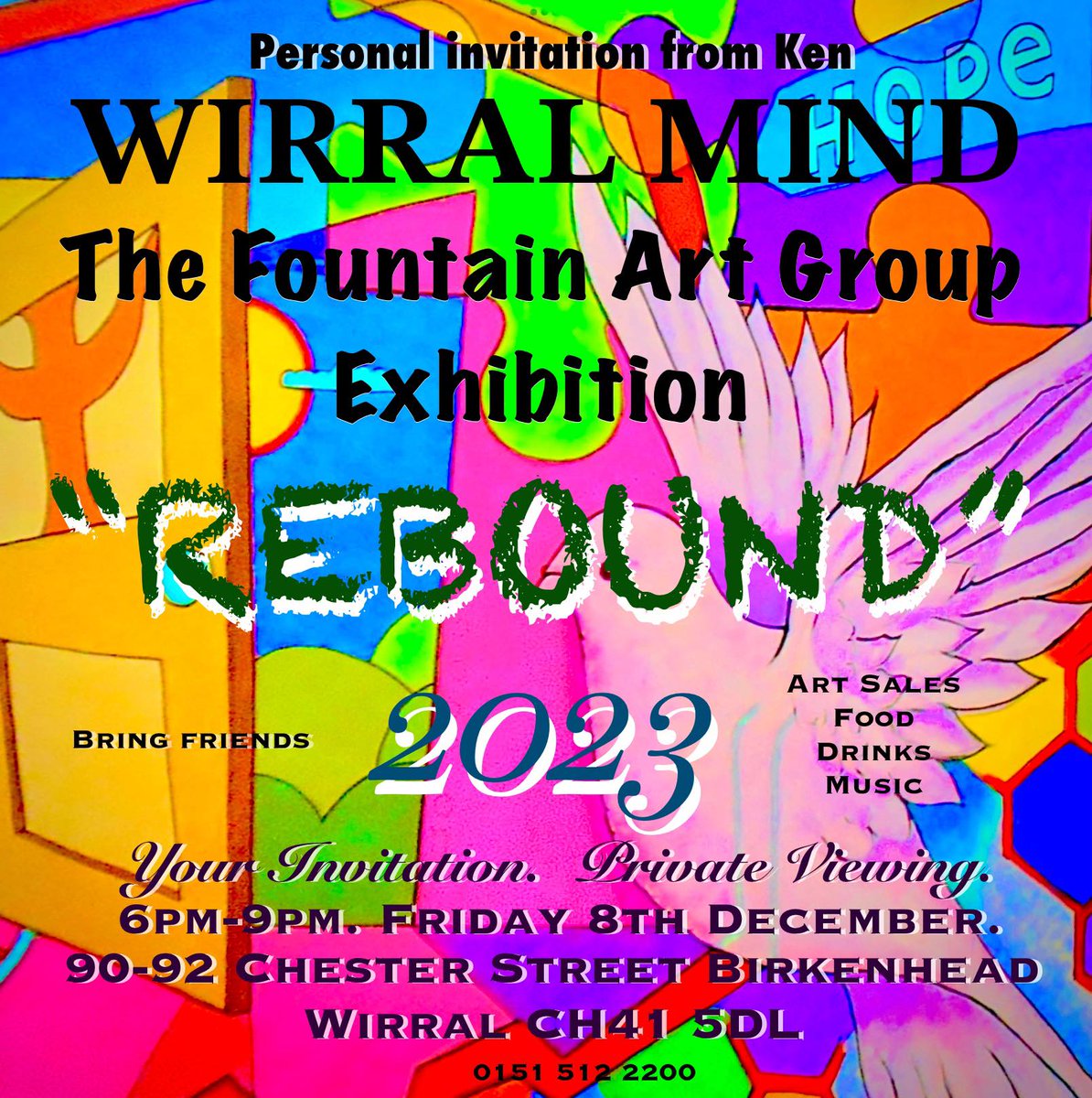 Inject some colour and positivity into your life at tonight's opening celebration of REBOUND, an exhibition by @WirralMind's Fountain Art Group in #Birkenhead. 🌈 tinyurl.com/rvx3ferf #mentalhealth #wellbeing #creativity