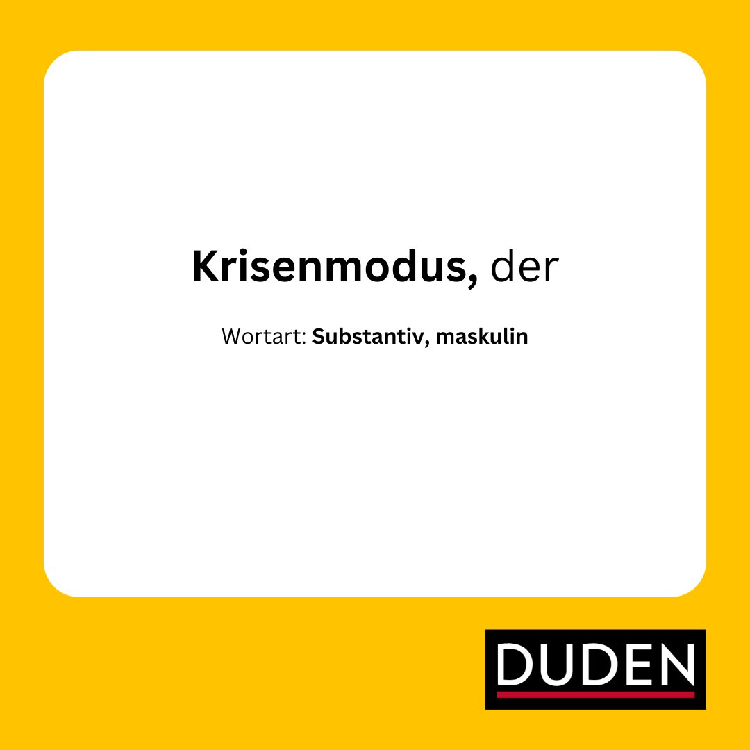 „Krisenmodus“ ist das Wort des Jahres 2023. Das hat die @_gfds_ bekannt gegeben. Es steht seit 2020 im Rechtschreibduden <a href="/Dudenverlag/">Duden</a> und wird als „auf eine besonders schwierige Lage zurückgehende charakteristische Grundstimmung; (...)“ charakterisiert. #WdJ