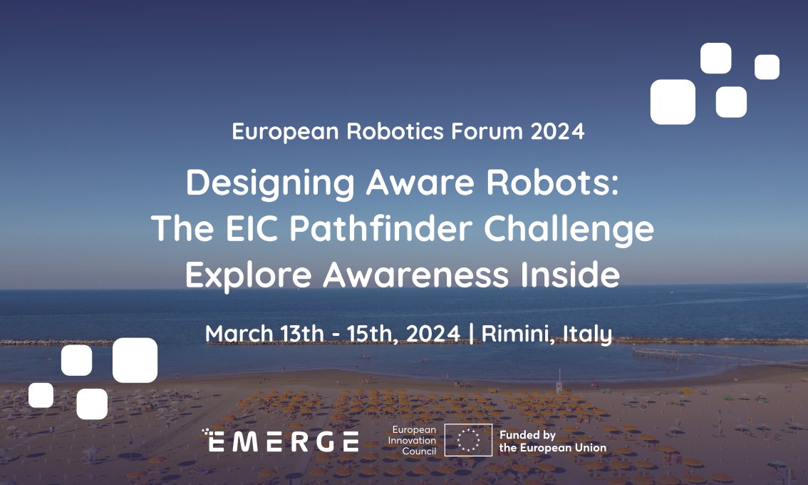 EMERGE project (@eic_emerge) on Twitter photo EMERGE and <a href="/MetaTool_EU/">MetaTool Project EU</a> projects are organizing a workshop entitled "Designing Aware Robots: The EIC Pathfinder Challenge - Explore Awareness Inside” during the next European Robotics Forum, in Rimini, Italy, on March 13th – 15th, 2024.
Learn more: eic-emerge.eu/outreach/news-… EMERGE and <a href="/MetaTool_EU/">MetaTool Project EU</a> projects are organizing a workshop entitled "Designing Aware Robots: The EIC Pathfinder Challenge - Explore Awareness Inside” during the next European Robotics Forum, in Rimini, Italy, on March 13th – 15th, 2024.
Learn more: eic-emerge.eu/outreach/news-…