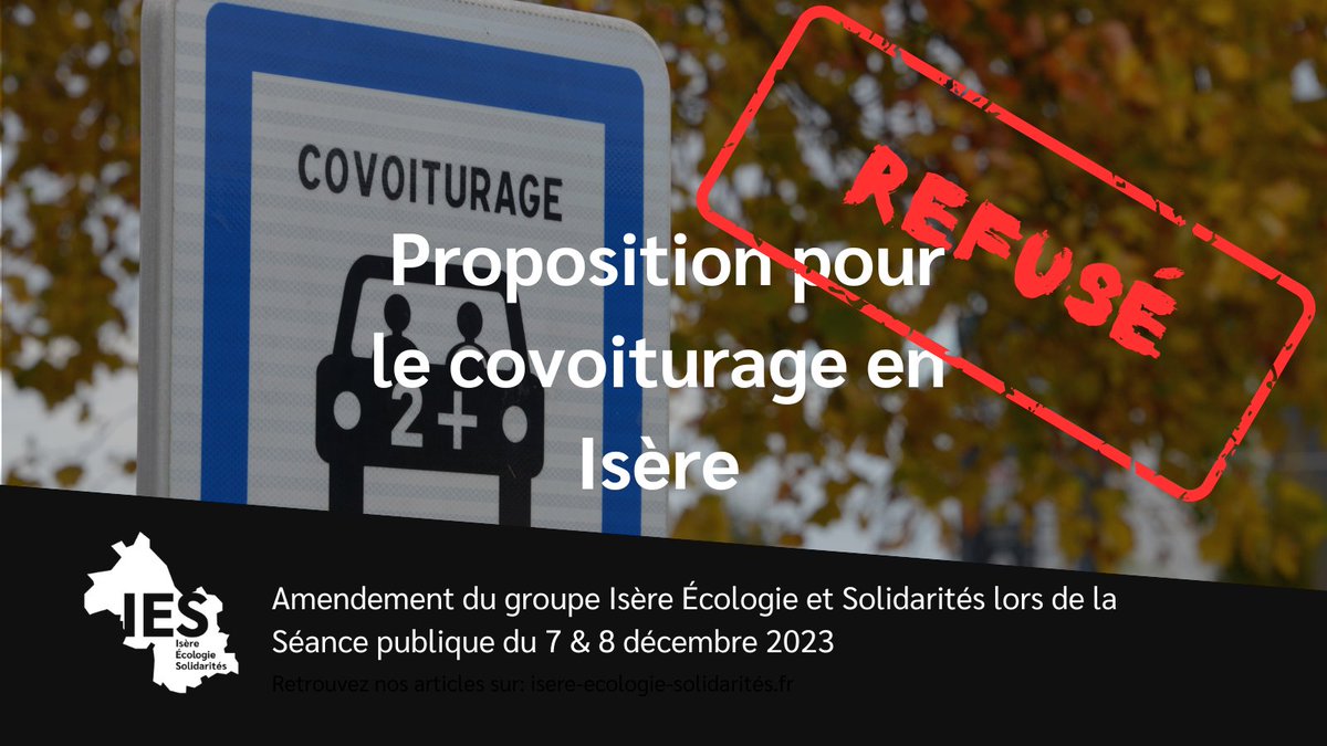 Débat budgétaire du département de l'#Isère : notre proposition pour favoriser le covoiturage en Isère est refusée sans même être débattu isere-ecologie-solidarites.fr/budget-2024-no…
