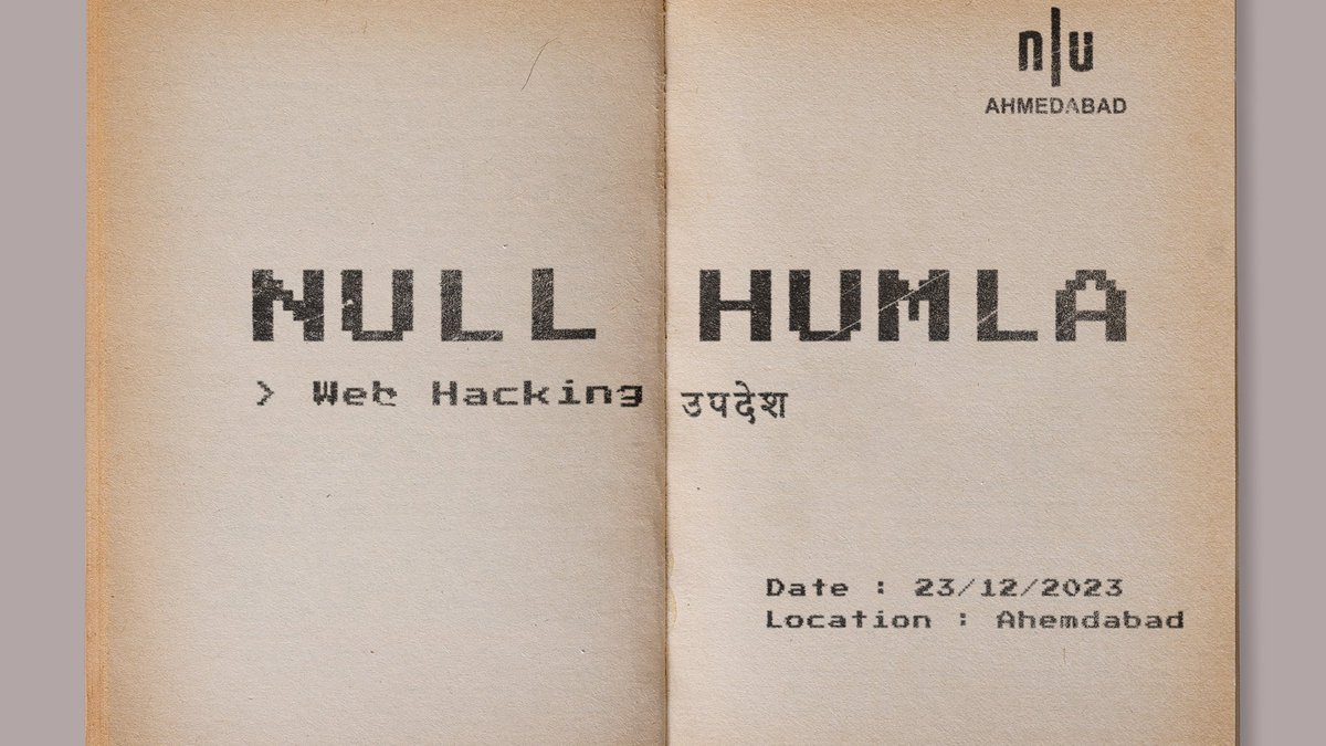 🚨 Announcing “Web Hacking उपदेश ” - an exclusive #humla event at @NullAhm Join us for full-day workshop on advanced web hacking techniques & insights with hands-on training 🛠 It's an invite-only event & limited seats, RSVP now! 🔐 null.community/events/953-ahm… @null0x00 #nullahm