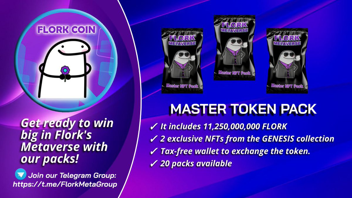 Attention #FlorkFam!
Get ready to win big in Flork's Metaverse with our Master Token Pack!
Includes:
✨11,250,000,000 $FLORK
✨ 2 exclusive GENESIS NFTs
✨ Tax-free wallet

Only 20 packs available!
➡️Get your Pack Now:
florkmetaverse.net/05Masterpack.h…

#NFT #Crypto #Packs #BNB  #FlorkCoin