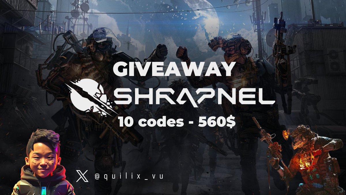 Giveaway Shrapnel đầu tiên 🔥

10 code Shrapnel, trị giá $560 dành cho 10 AE may mắn 👀

- 3 Code Light (20$/code)
- 4 Code Medium (50$/code)
- 3 Code Heavy (100$/code)

Anh em nên tranh thủ tham gia đợt GA này vì đợt sau thể lệ tham gia mình đưa sẽ khó hơn, ít code hơn,