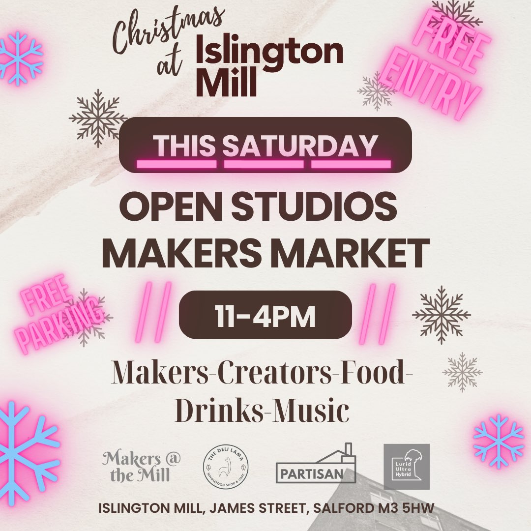 Christmas @islingtonmill - it’s happening tomorrow! Pop down for gifts, open studios, food & drinks