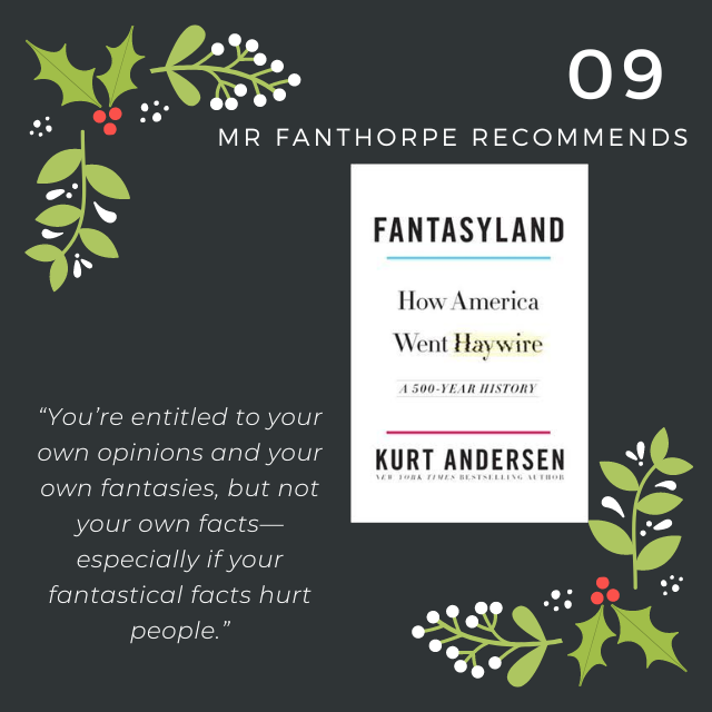 Day 9 brings Fantasyland by Kurt Andersen.

#library #books #adventcalendar #KurtAndersen