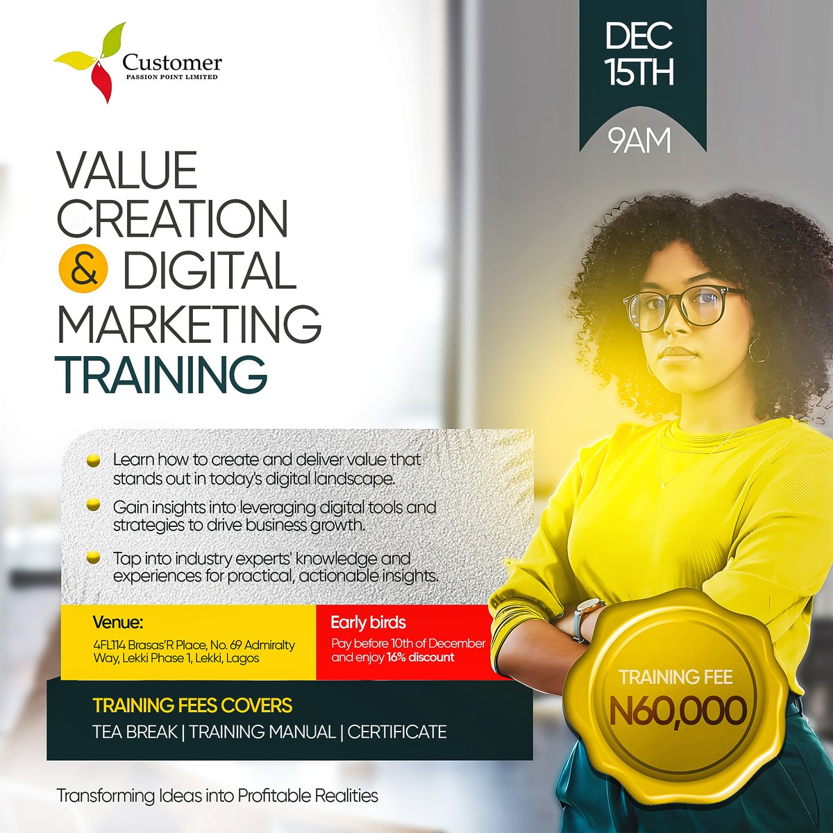 cppltraining's tweet image. Join us at our upcoming Value Creation and Digital Marketing training to learn the strategies that have worked for our past clients and apply them to create value and gain new customers for your business.
info@cppl.com.ng
07011962027
#valuecreation #cppltraining #digitalmarketing