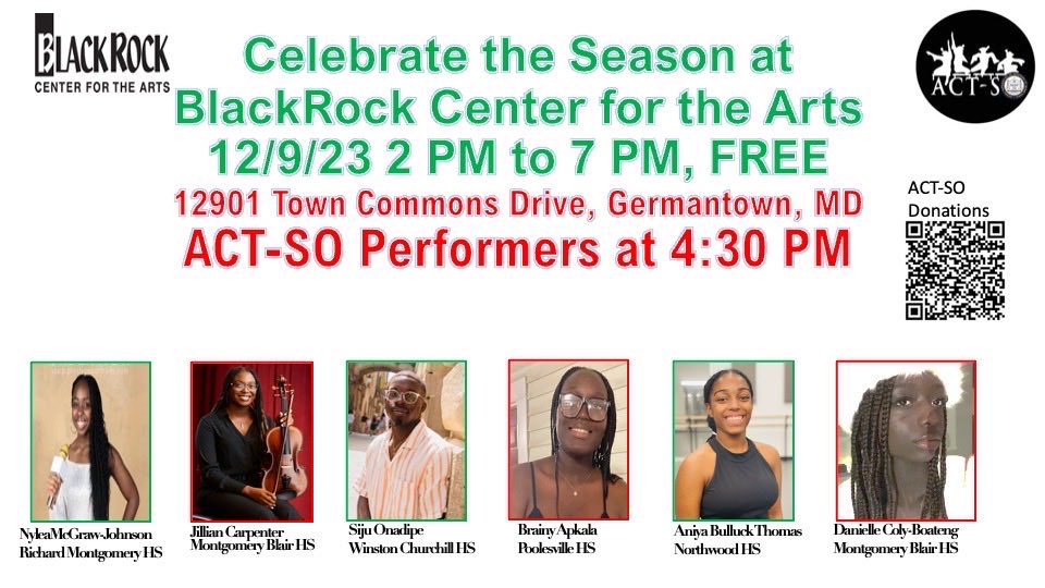 Come out and see ACT-SO at BlackRock’s Celebrare the Season at 4:30 PM. Donate a gently used on new coat at the event. #actsomoco