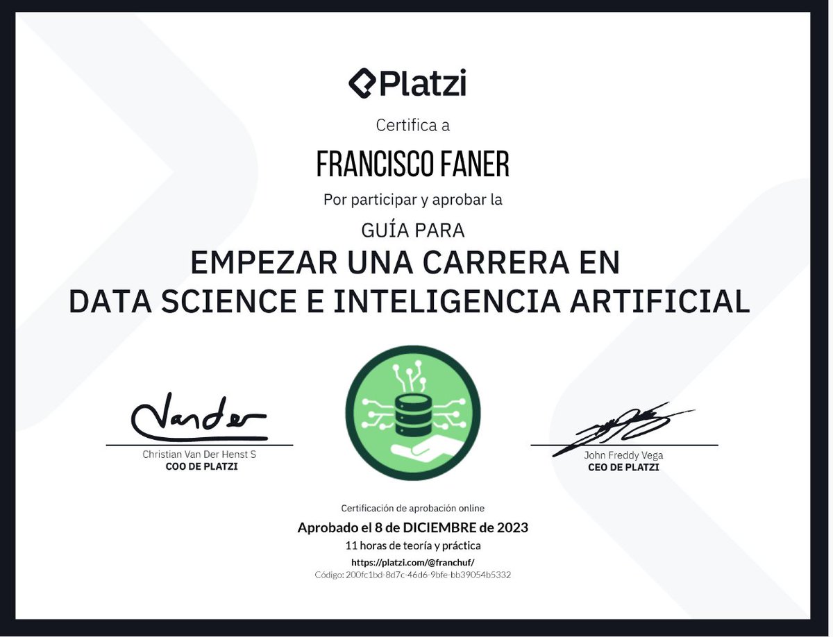 FranciscoFaner's tweet photo. ¡Aprobé el Guía para Empezar una Carrera en Data Science e Inteligencia Artificial en @Platzi! #NuncaParesDeAprender https://t.co/9FKm4ZVB0U https://t.co/nOjCCkhlxM
