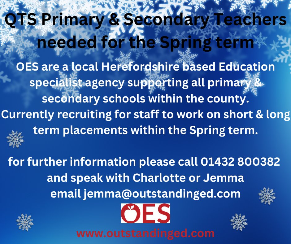 OES are looking for enthusiastic, knowledgeable and committed QTS teaching staff to start work within the Spring term.
Local work available, part and full time call 01432 800382 for further information.
#OutstandingEd #Herefordshiresupplyteachers