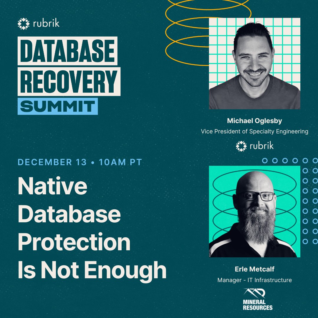 mskubski's tweet photo. Join me at @RubrikInc #DatabaseRecoverySummit and catch Erle Metcalf of @MRLMinRes and several other #CyberSecurity experts discuss why native protection for #databases is no longer enough: https://t.co/XAlY483blG https://t.co/qC50wUfd1S