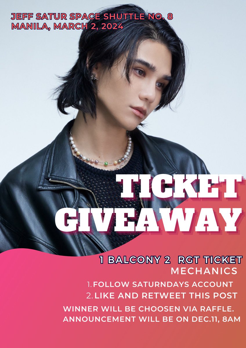 Let's go Filo Satss. We are happy that we can bring at least one co-Satss to witness Jeff Satur in Manila this March 2, 2024! Go na po!

**We will be accepting entries until Dec. 10, 2023 11PM**