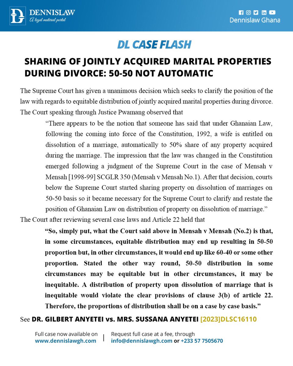 dennislaw_ghana's tweet image. Ghana&apos;s Supreme Court clarifies the wrong notion on sharing of marital properties: When couples divorce, sharing marital property is not an automatic 50-50. 

The circumstances of each case will determine how the sharing would be treated. Full case: dennislawgh.com/case-preview?d…