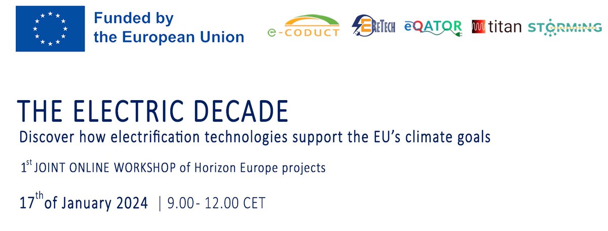 🔍Want to discover how #electrification #technologies support the EU’s #climate goals?

💡Join the THE ELECTRIC DECADE [online] workshop

📅17 January 2024| 9-12.00 CET
📌REGISTER events.teams.microsoft.com/event/c279c158…
🙌e-CODUCT <a href="/eretech/">EReTech</a> <a href="/eqator_eu/">ēQATOR</a> TITAN <a href="/StormingEU/">Storming EU project</a>

<a href="/HorizonEU/">Horizon Europe 🇪🇺</a> <a href="/HorizonMagEU/">Horizon Magazine</a>