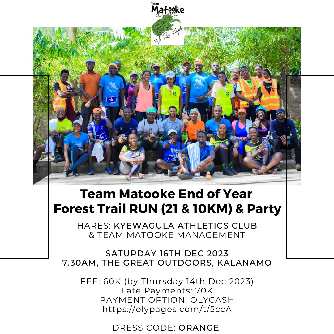 You don't want to miss this <a href="/teammatooke/">TeamMatooke</a> #WeRUNKampala End of Year RUN &amp; Party at the beautiful <a href="/GreatOutdoorsUg/">GreatOutdoorsUganda</a>.

Sign up NOW via <a href="/MyOlyCash/">OlyCash</a> 

olypages.com/t/5ccM

📸 @Kyewaggula_Home