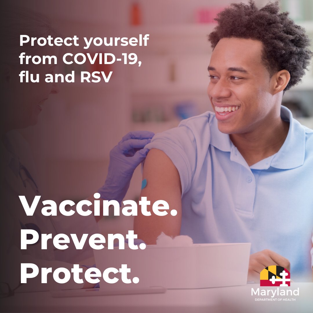Protect against respiratory illnesses by getting the COVID-19 vaccine and annual flu shot and asking your healthcare provider about the RSV vaccine. Learn more: health.maryland.gov/vaccines #VaccinatePreventProtect