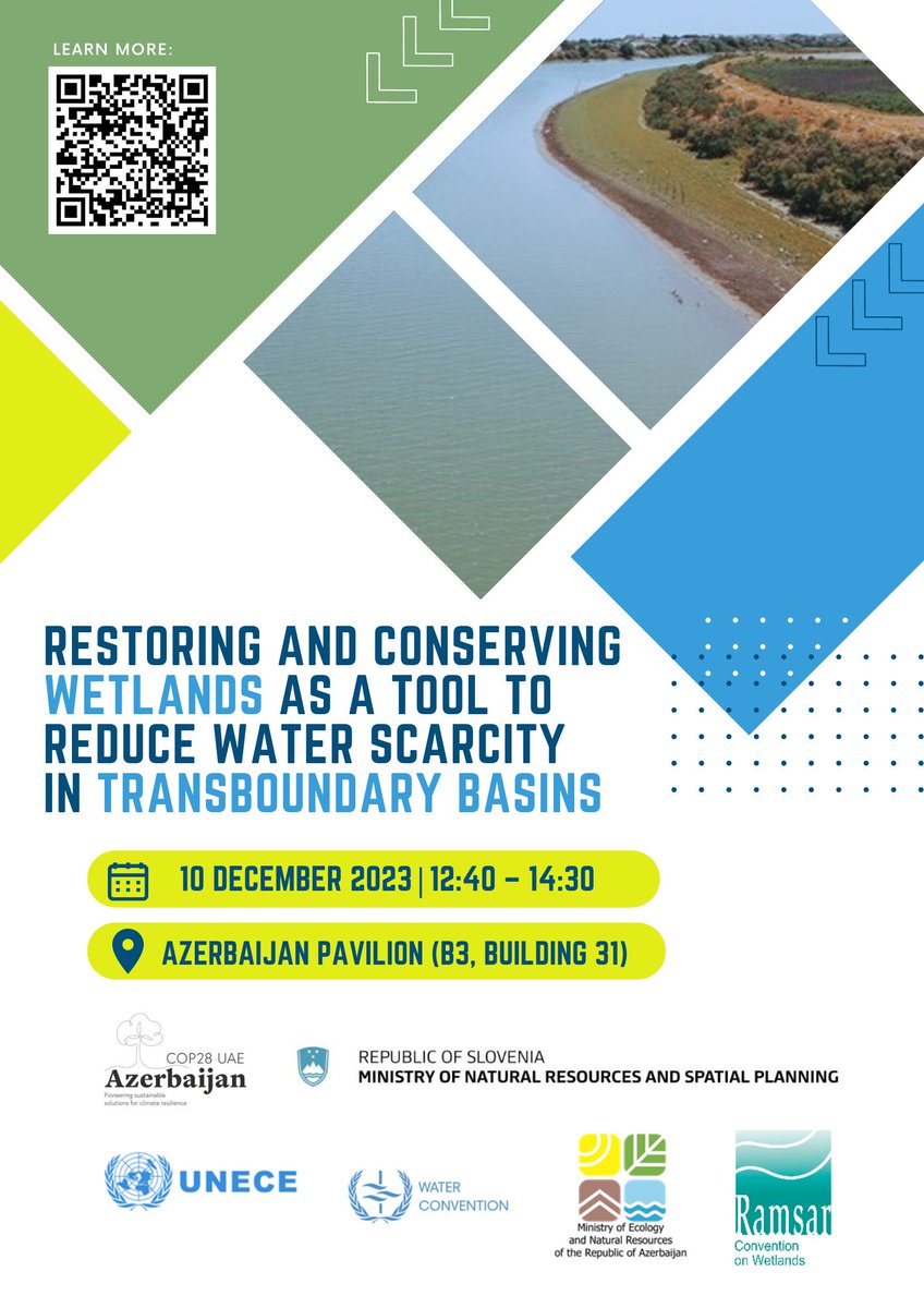 UNECE_Water's tweet photo. Join us at #COP28 !

💡Restoring and conserving #wetlands as a tool to reduce water scarcity in #transboundary basins
🗓️10 Dec, 12:40-14:30
📍Azerbaijan Pavilion

🤝#Azerbaijan🇦🇿 @RamsarConv #Slovenia🇸🇮 @UNECE https://t.co/OgUlyDvA1J