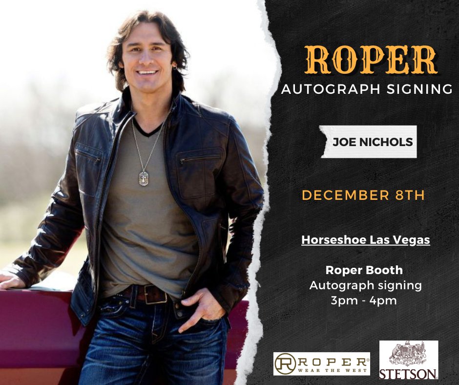 Joe Nichols will be signing autographs this afternoon from 3pm to 4pm at Horseshoe Las Vegas! 🤩 @JoeNichols  #wearthewest #roperworld #joenichols #nfr #nationalfinalsrodeo #autographsigning