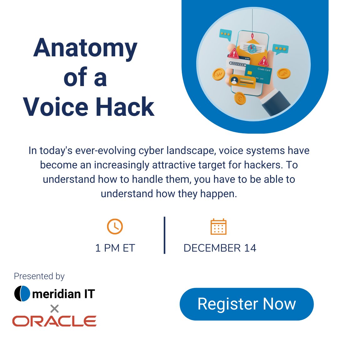 Voice systems are a new target for hackers. Don't miss our webinar on Thursday, December 14 to learn more about the risks and what you can do to protect your organization.

Don't miss out! Register here: hubs.ly/Q02cpsTc0
