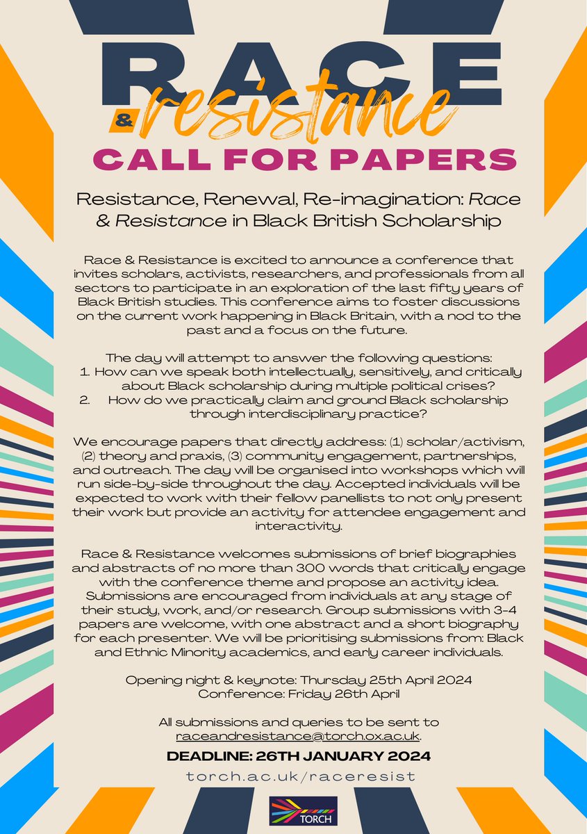 Call for Papers - Resistance, Renewal, Re-Imagination: Race &amp; Resistance in Black British Scholarship.
Deadline: 26th January 2024
#RaceResistOx
