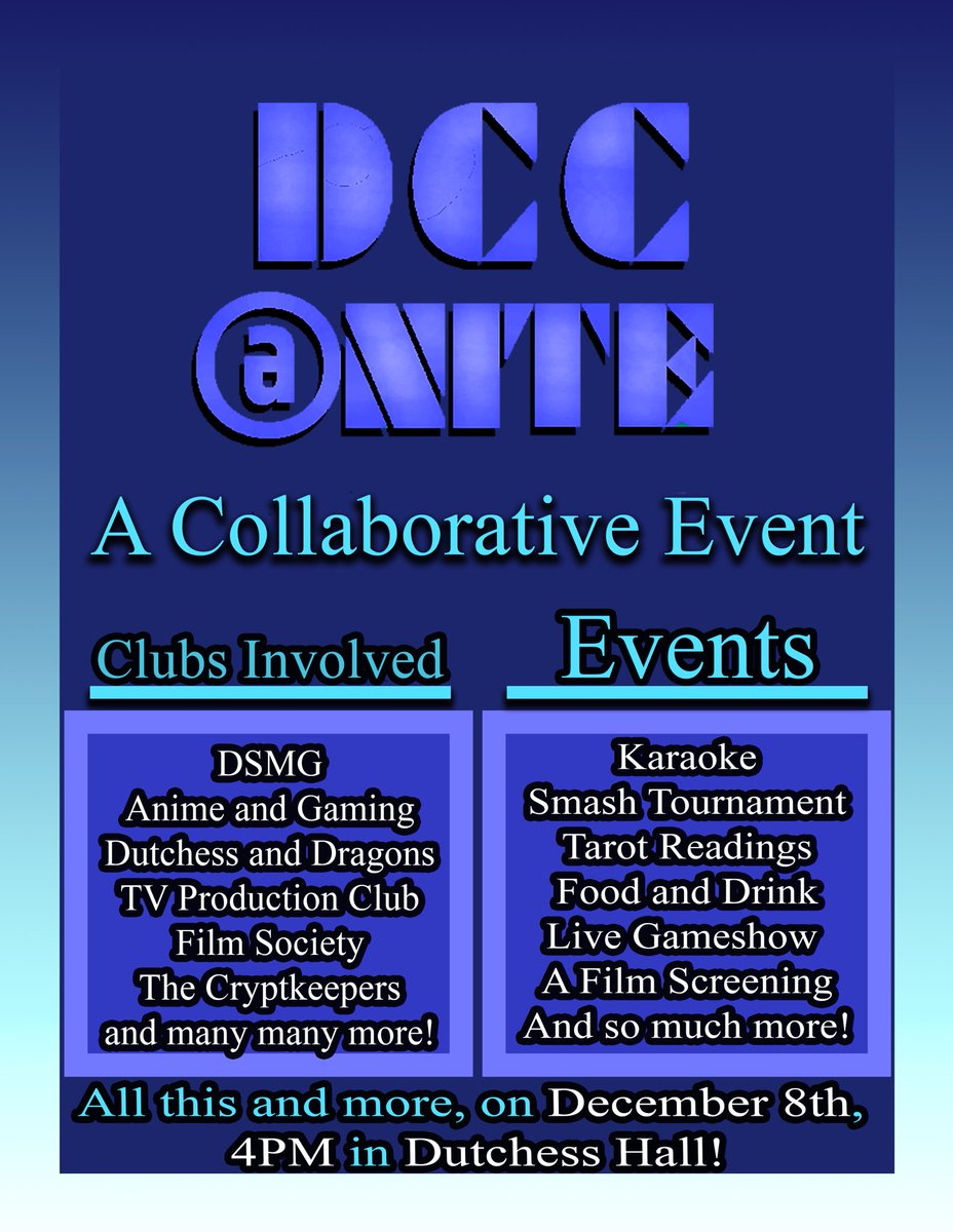 Dutchess_Media's tweet photo. Tonight DCC@NITE is running at 4pm in Dutchess Hall BE THERE OR BE SQUARE‼️ https://t.co/9f3AGd42bR