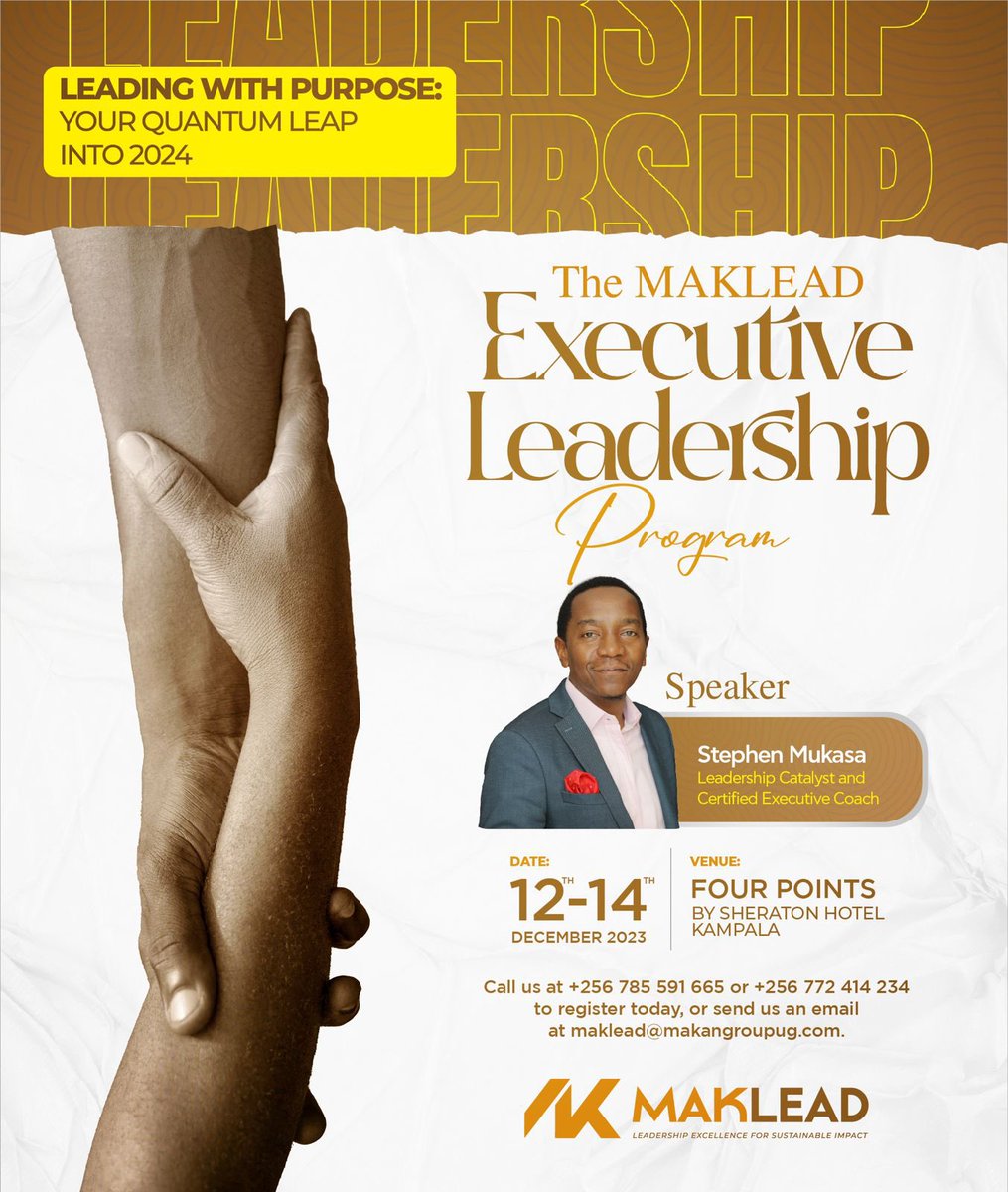 <a href="/Makleadconsult/">MAKLEAD</a> is keen to bringing you the best at the #ExecutiveleadershipProgram.A leadership catalyst,certified executive coach and consultant in the areas of personal &amp;team leadership,organizational behavior&amp;change mg’t <a href="/StevMukasa/">Stephen Mukasa, PCC</a> will be sharing more about leadership.