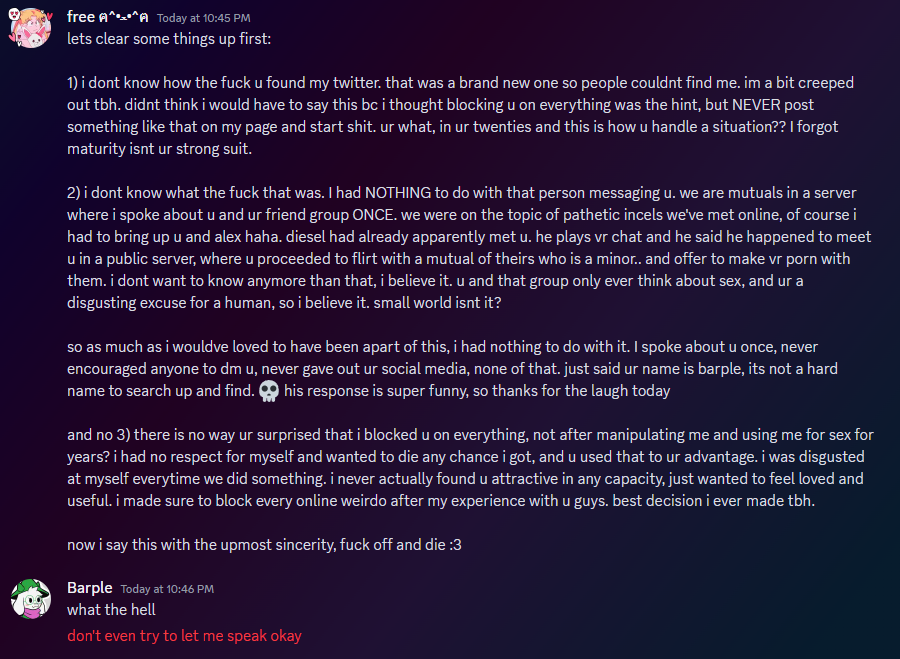 barple's tweet photo. All I wanted was to know why some rando on your friends list was calling me a pedo on my profile. what the hell is all of this???

no idea where to start with all of this. I wanted to try and reach out and talk about what the issue was but instead I'm greeted with all of this?? https://t.co/UYNtoiqLk8