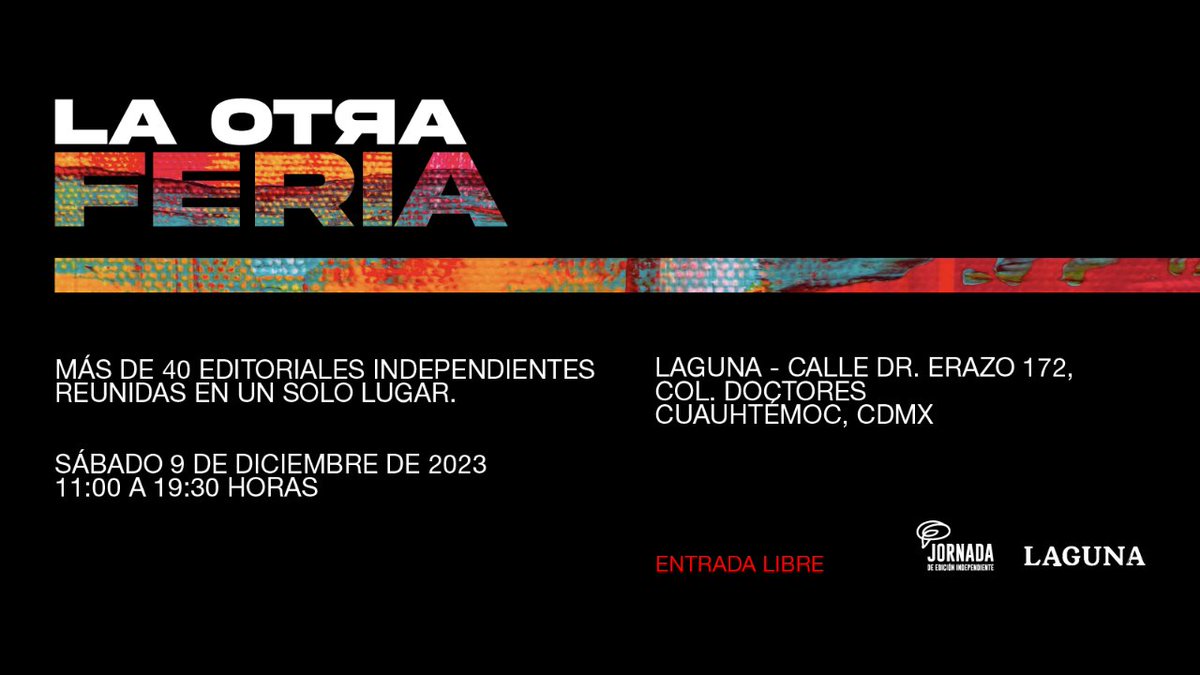 GranodeSal's tweet photo. Mañana vive La Otra Feria 🎉
Más de 40 editoriales independientes en #CDMX nos reunimos en la #LagunaMX. 
 De 11 am a 7 pm
#LibrosRecomendados para #Navidad2023 
@Almadia_Edit
@edantilope
@PerlaEdiciones
@ElefantaEditor
#LaOtraFeria https://t.co/5Tmdz32M8W