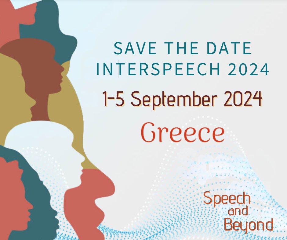 ISCAInterspeech's tweet photo. 📢 #INTERSPEECH2024 is set for Greece, 1-5 Sept 2024. Deadlines for Papers, Tutorials, Special Sessions & more are approaching fast! Stay informed at https://t.co/tnUH743CF5
#SpeechTech #ConferenceUpdate https://t.co/T4jjmWLzBz