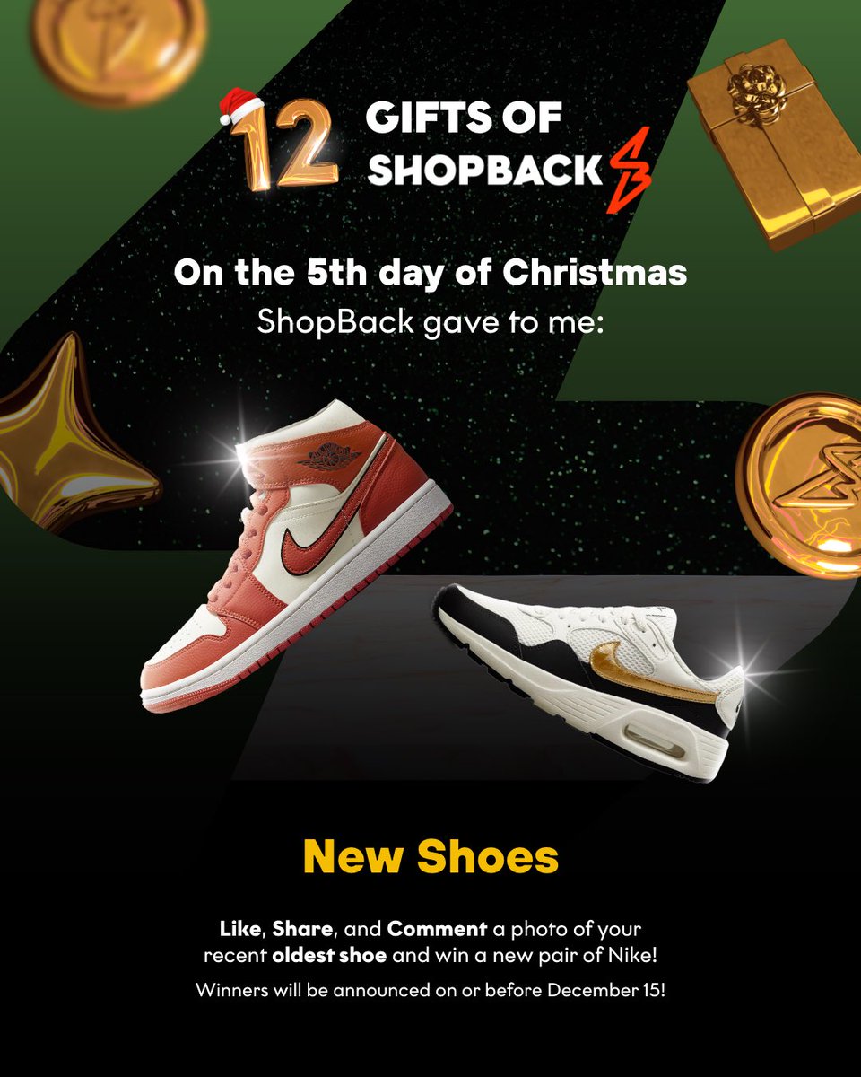 shopbackph's tweet photo. On the 5th day of Christmas, ShopBack gave to me: a NEW PAIR OF SHOES!🤩🤩🤩

🎁 Like and Share this post!
🎁 Comment your answer with a photo of your oldest shoes. 
🎁 Must be following ShopBack's social media accounts.

#PinakaEXTRAAA #NinongShopBack  
#ShopBackPH https://t.co/WH9h0PQpi9
