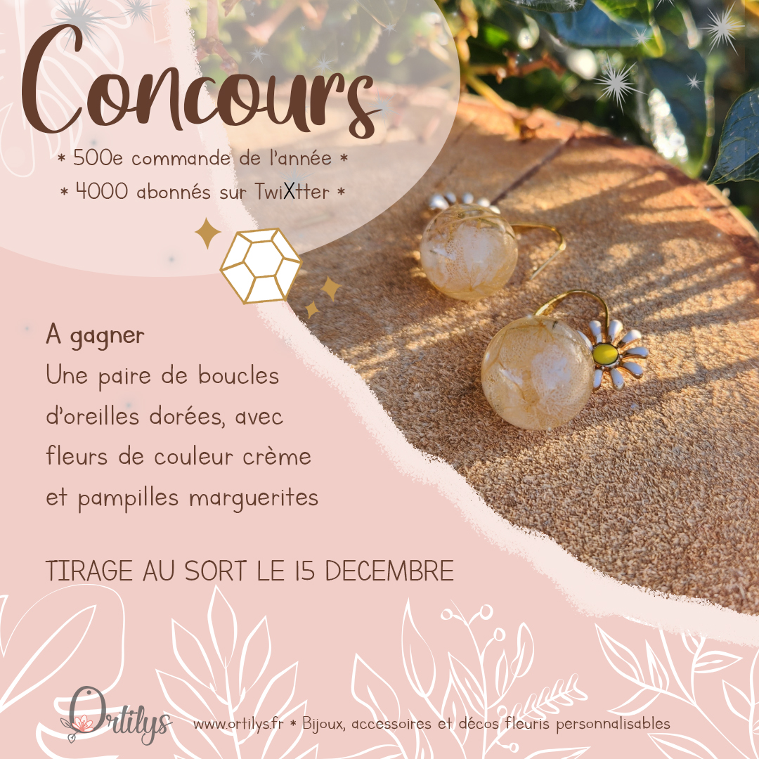 Comme promis, pour faire suite à ma 500e commande de l'année et mes 4000 abonnés ici (je vous kiffe, MERCI ♥):
 
🎄CONCOURS🎄

Pour participer :
🥰Follow <a href="/ortilys/">𝓞𝓻𝓽𝓲𝓵𝔂𝓼 🌺</a>
❤️Like et 🔄RT ce X-Tweet
🎁 A gagner : des boucles d'oreilles fleuries
🗓 TAS le 15/12

Bonne chance ☘️