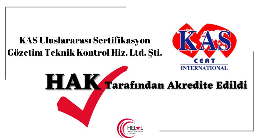 KAS Uluslararası Sertifikasyon Gözetim Teknik Kontrol Hiz. Ltd. Şti. helal ürün belgelendirmesi alanında OIC/SMIIC yaklaşımı uyarınca akredite edilmiştir.
